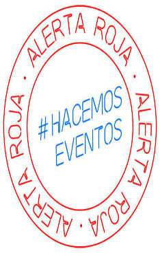 ALERTA ROJA #HACEMOS EVENTOS
