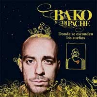 Bako & DJ Pache, "Donde se esconden los sueños" (2009)