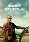 Cartel de la pel&iacute;cula "Fast Charlie&;quot;