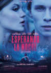 Cartel de la pel&iacute;cula "Esperando la noche;quot;
