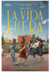 Cartel de la pel&iacute;cula "La vida fuera&quot