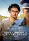 Cartel de la pel&iacute;cula "Tres kil�metros al fin del mundo;"