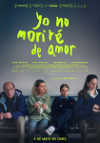Cartel de la pel&iacute;cula "Yo no morir� de amor;quot;